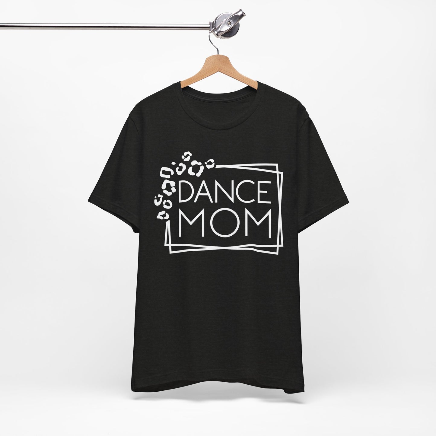 Dance Mom Shirt, Dancer Support Tee, Short Sleeve Unisex Jersey, Dance Mom Gift, Dance Team Shirt, Dance Studio Apparel