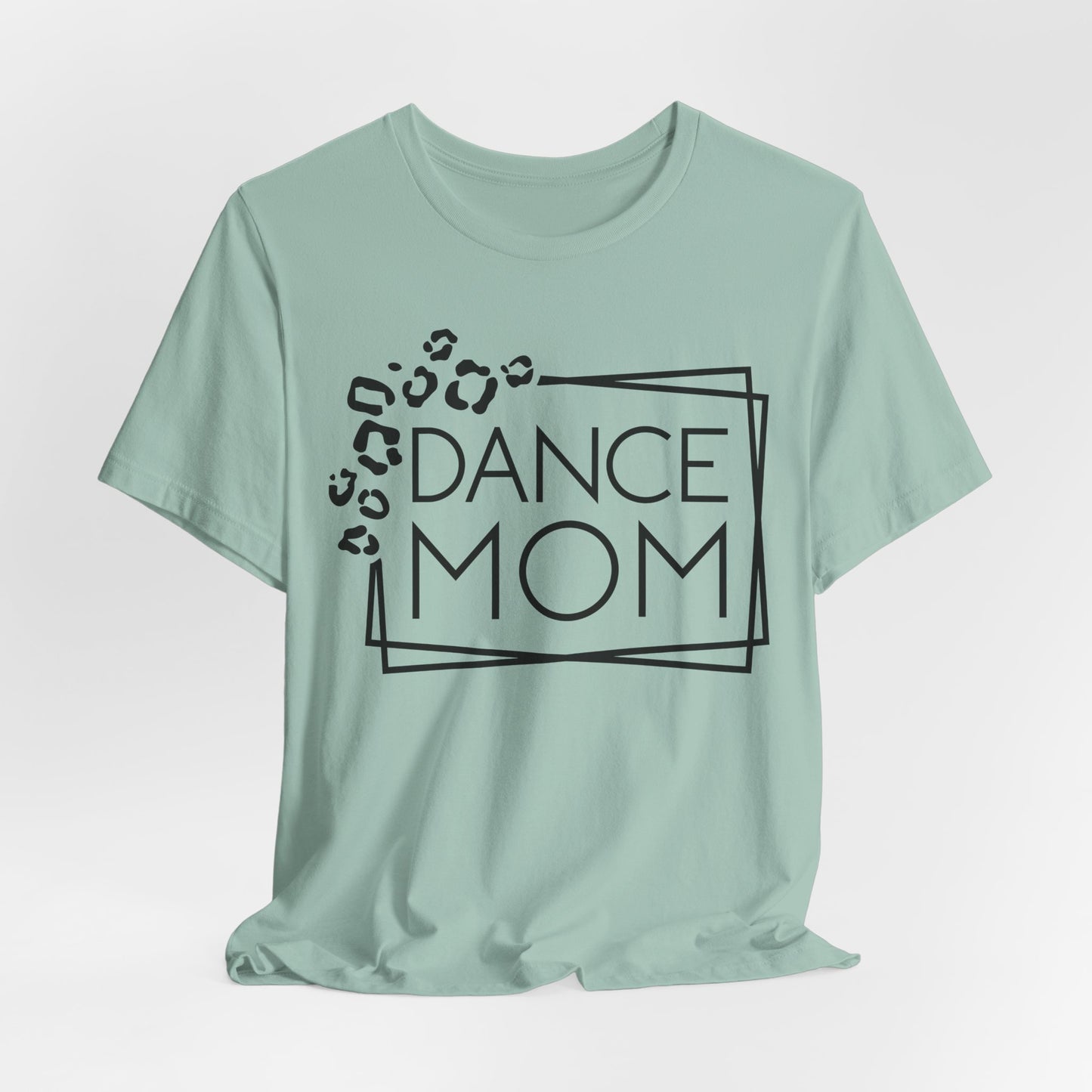 Dance Mom Shirt, Dancer Support Tee, Short Sleeve Unisex Jersey, Dance Mom Gift, Dance Team Shirt, Dance Studio Apparel