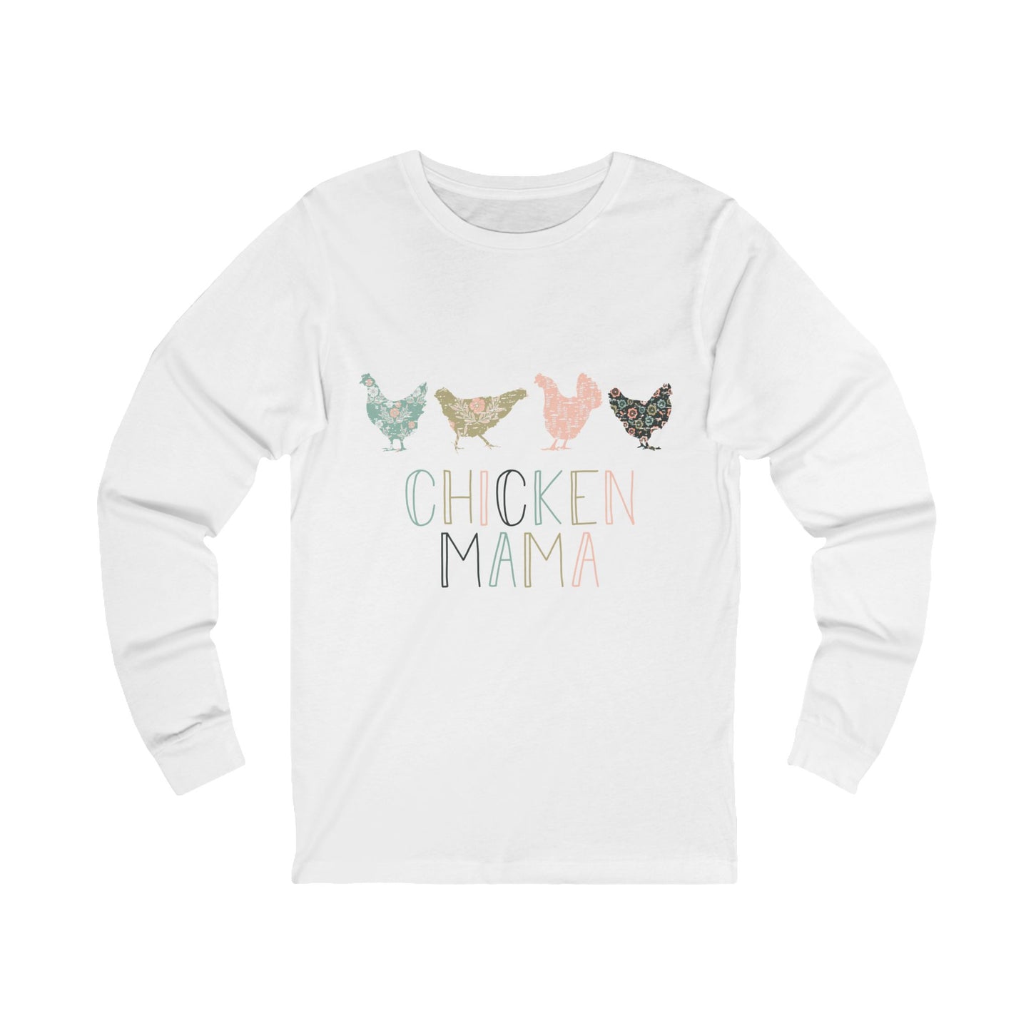 Chicken Mama Unisex Jersey Tee, Chicken Shirt, Long Sleeve Top, Farm Animals Gift, Country Style Clothing