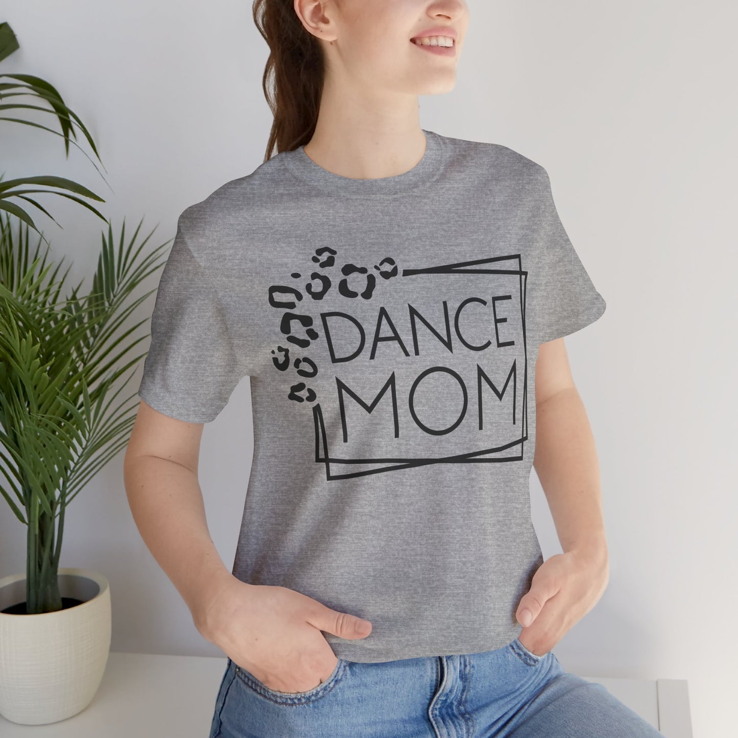 Dance Mom Shirt, Dancer Support Tee, Short Sleeve Unisex Jersey, Dance Mom Gift, Dance Team Shirt, Dance Studio Apparel