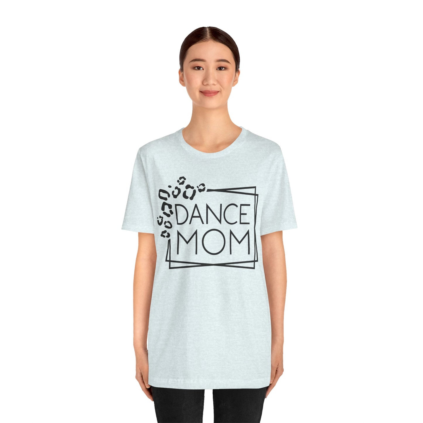 Dance Mom Shirt, Dancer Support Tee, Short Sleeve Unisex Jersey, Dance Mom Gift, Dance Team Shirt, Dance Studio Apparel